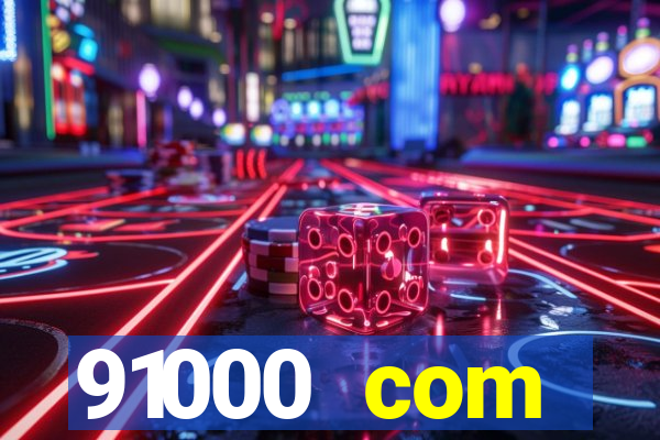 91000 com plataforma de jogos